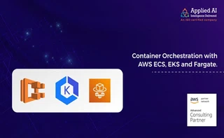 Exploring Container Orchestration Options with AWS ECS, EKS, and Fargate