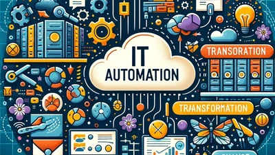 Transforming IT Operations with IT Automation featured image