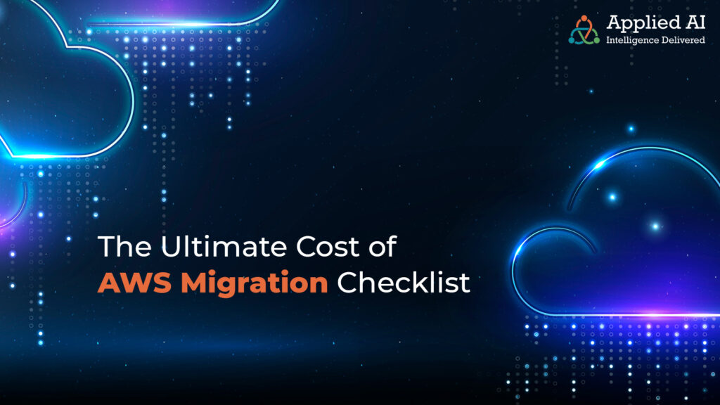 The Ultimate cost of AWS migration checklist