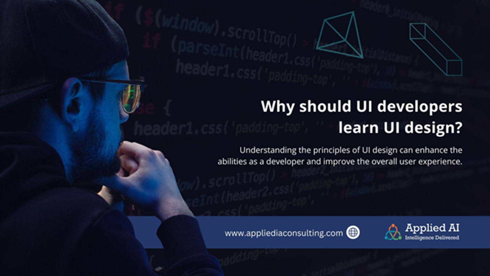 why should UI developers learn UI design?